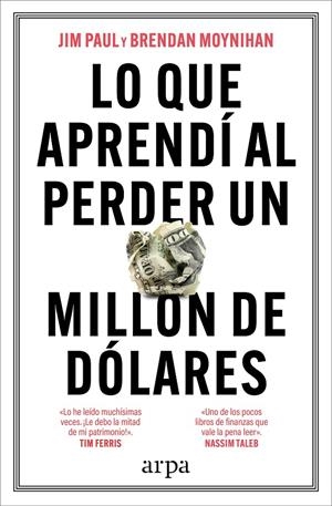 Lo que aprendí al perder un millón de dólares | 9788410313521 | Paul, Jim/Moynihan, Brendan