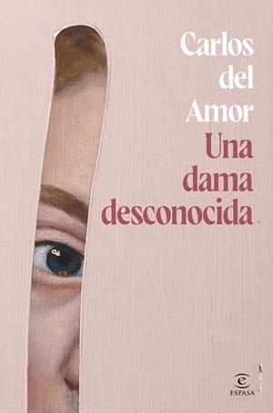 Una dama desconocida | 9788467072679 | Amor, Carlos del