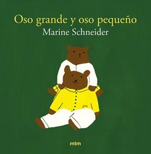 Oso grande y oso pequeño | 9788410407114 | Schneider, Marine