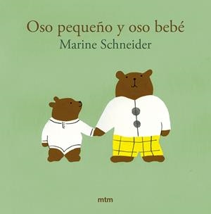 Oso pequeño y oso bebé | 9788410407138 | Schneider, Marine