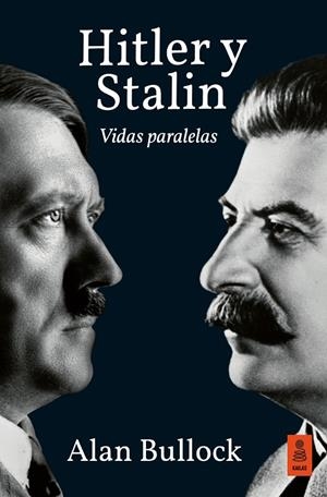 Hitler y Stalin | 9788418345982 | Bullock, Alan