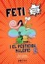 Feti i el pesticida malèfic | 9788418580994 | Cáceres, Neus