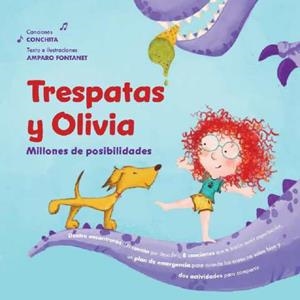 Trespatas y Olivia. Millones de posibilidades | 9788412836844 | Fontanet, Amparo