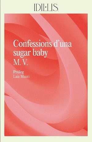 Confessions d'una sugar baby | 9788412908626 | V., M. (en la V)