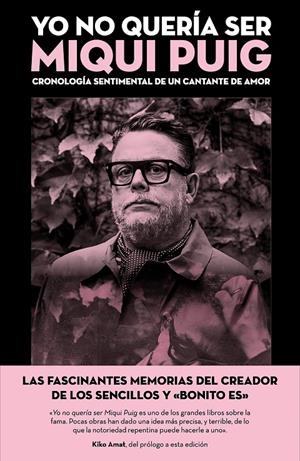 Yo no quería ser Miqui Puig | 9791259575050 | Puig, Miqui