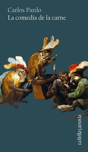 La comedia de la carne | 9788433929440 | Pardo, Carlos