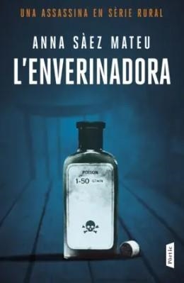 L'enverinadora | 9788498095982 | Sàez Mateu, Anna