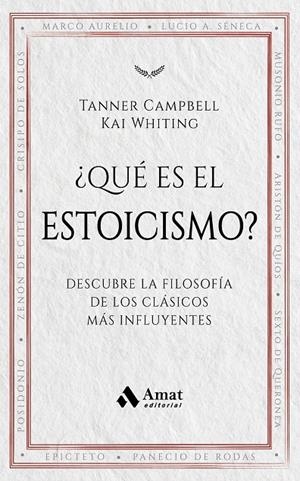 ¿Qué es el estoicismo? | 9788419870957 | Campbell, Tanner/Whiting, Kai