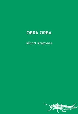 Obra orba | 9788412969450 | Aragonés, Albert