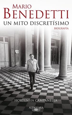 Mario Benedetti, un mito discretísimo | 9788420422497 | , Campanella, Hortensia