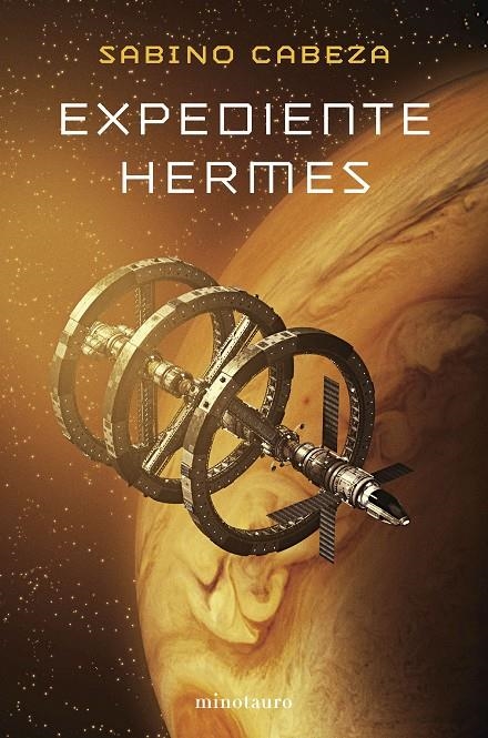 Expediente Hermes - Premio Minotauro 2025 | 9788445019566 | Cabeza Abuín, Sabino