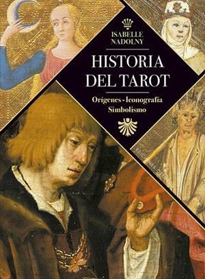 Historia del tarot | 9788491115878 | Nadolny, Isabelle