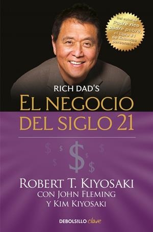 El negocio del siglo XXI | 9788466355346 | Kiyosaki, Robert T.