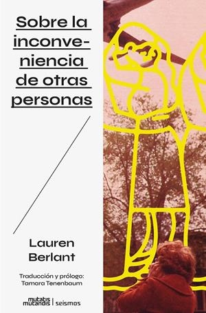 Sobre la inconveniencia de otras personas | 9788412979800 | Berlant, Lauren