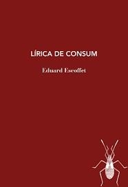 Lírica de consum | 9788412969481 | Escoffet, Eduard