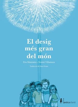 El desig més gran del món | 9791387563455 | Manzano, Eva