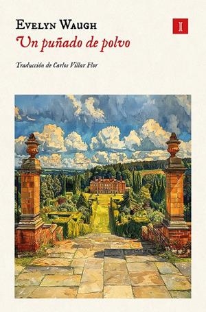 Un puñado de polvo | 9788419581990 | Waugh, Evelyn