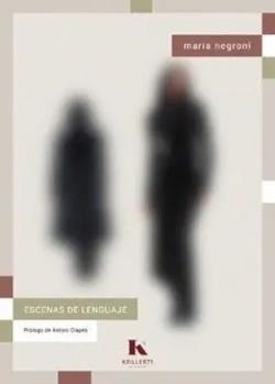 Escenas de lenguaje | 9788412863468 | Negroni, María