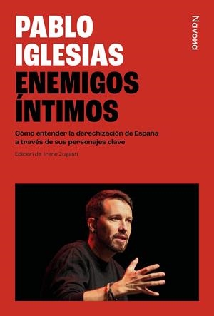 Enemigos íntimos | 9788410180376 | Iglesias Turrión, Pablo