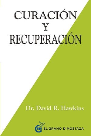 Curación y recuperación | 9788494414619 | Hawkins, David