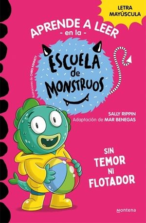 Aprender a leer en la Escuela de Monstruos 18 - Sin temor ni flotador | 9788419746030 | Rippin, Sally