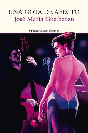 Una gota de afecto | 9788410415560 | Guelbenzu, José María