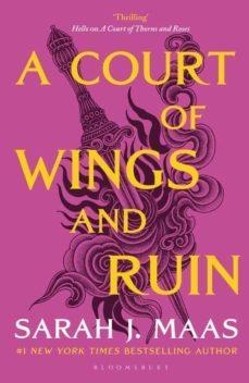 A COURT OF WINGS AND RUIN - BOOK 3 - REISSUE | 9781526617170 | Maas, Sarah J.