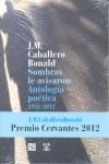 Sombras le avisaron : Antología poética 1952-2012 | 9788437506906 | Caballero Bonald, José Manuel