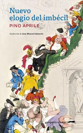 Nuevo elogio del imbécil | 9788412967692 | Aprile, Pino