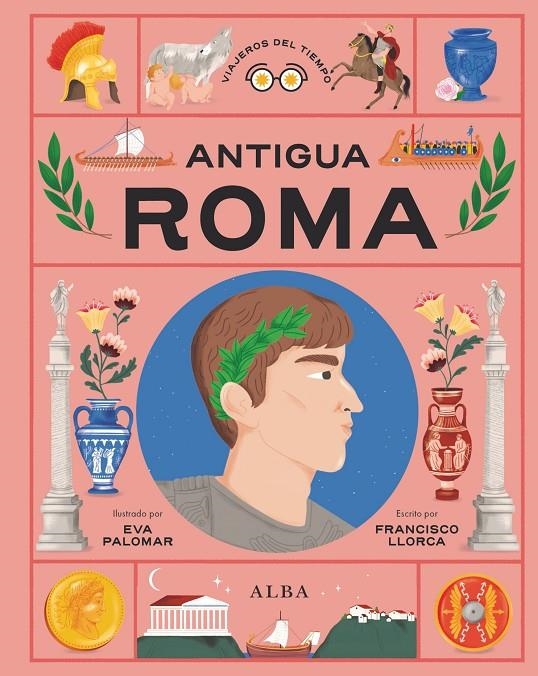 Antigua Roma | 9788411781701 | Llorca, Francisco