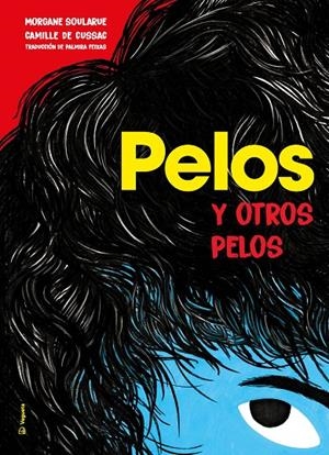 Pelos y otros pelos | 9788418449154 | Soularue, Morgane