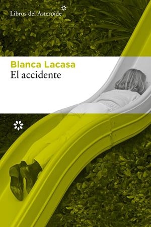 El accidente | 9788410178571 | Lacasa, Blanca