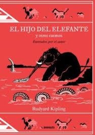 El hijo del elefante y otros cuentos | 9788419223074 | Kipling, Rudyard