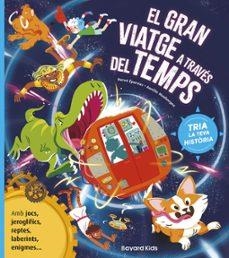 El gran viatge a trevés del temps | 9788412979732 | Éparvier, Hervé/ Mauborgne, Aurelie