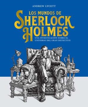 Los mundos de Sherlock Holmes | 9788410206434 | Lycett, Andrew