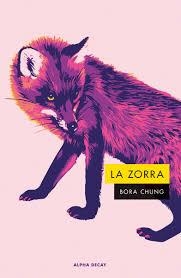 Zorra, La | 9788412891379 | Chung, Bora