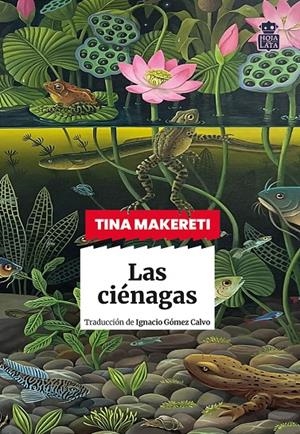 Las ciénagas | 9791387554064 | Makereti, Tina