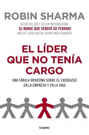 El líder que no tenía cargo | 9788425344428 | Sharma, Robin
