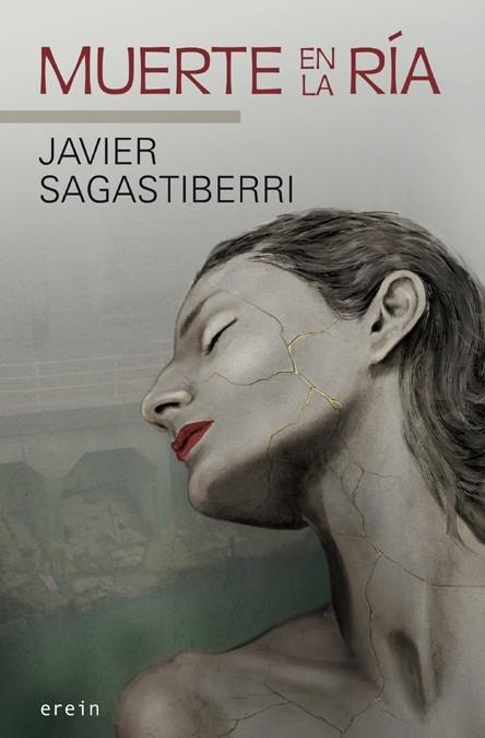Muerte en la ría | 9788491099468 | Javier Sagastiberri