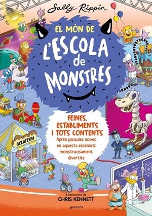 El Món de l'Escola de Monstres 2 - Feines, establiments i tots contents | 9788419241375 | Rippin, Sally