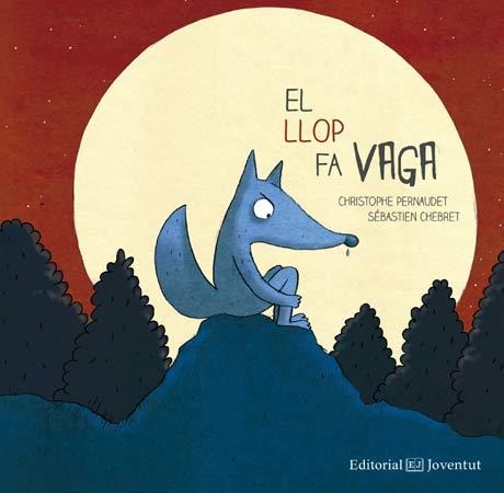 El llop fa vaga | 9788426143709 | Pernaudet, Christophe
