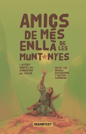 Amics de mes enllà de les Muntanyes | 9788410344396 | VV.AA.