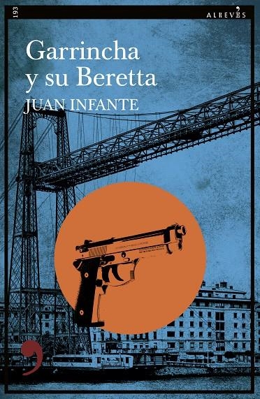 Garrincha y su Beretta | 9788410455375 | Infante, Juan