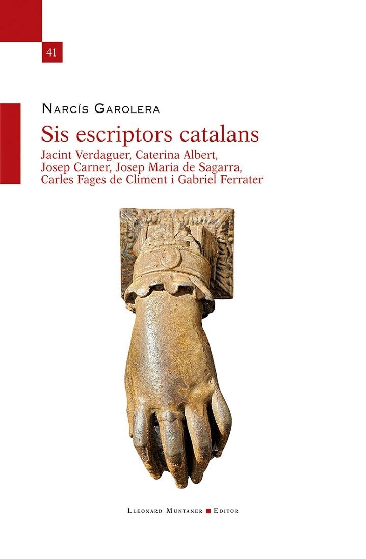Sis escriptors catalans | 9788410377387 | Garolera i Carbonell, Narcís