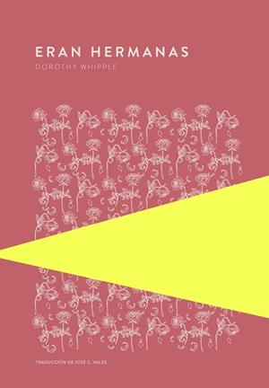 Eran hermanas | 9789992076934 | Whipple, Dorothy