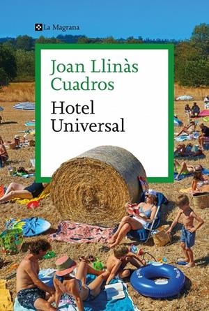 Hotel Universal | 9788410009547 | Llinàs Cuadros, Joan