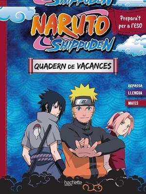 Quadern de vacances Naruto Shippuden. Prepara't per a l'ESO: repassa llengua i m | 9788410301115 | Meyer, Aurore