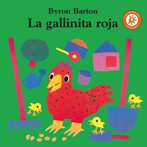 LA GALLINETA ROJA | 9788484706847 | BARTON, BYRON