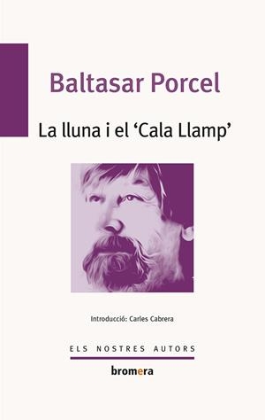 La lluna i el Cala Llamp | 9788490265949 | Baltasar Porcel