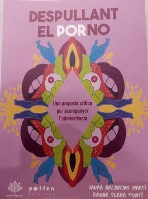 Despullant el porno | 9788410255852 | Arcarons Martí, Laura